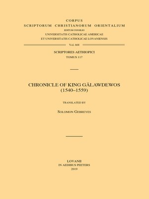 cover image of Chronicle of King Galawdewos (1540-1559). Version. English Translation